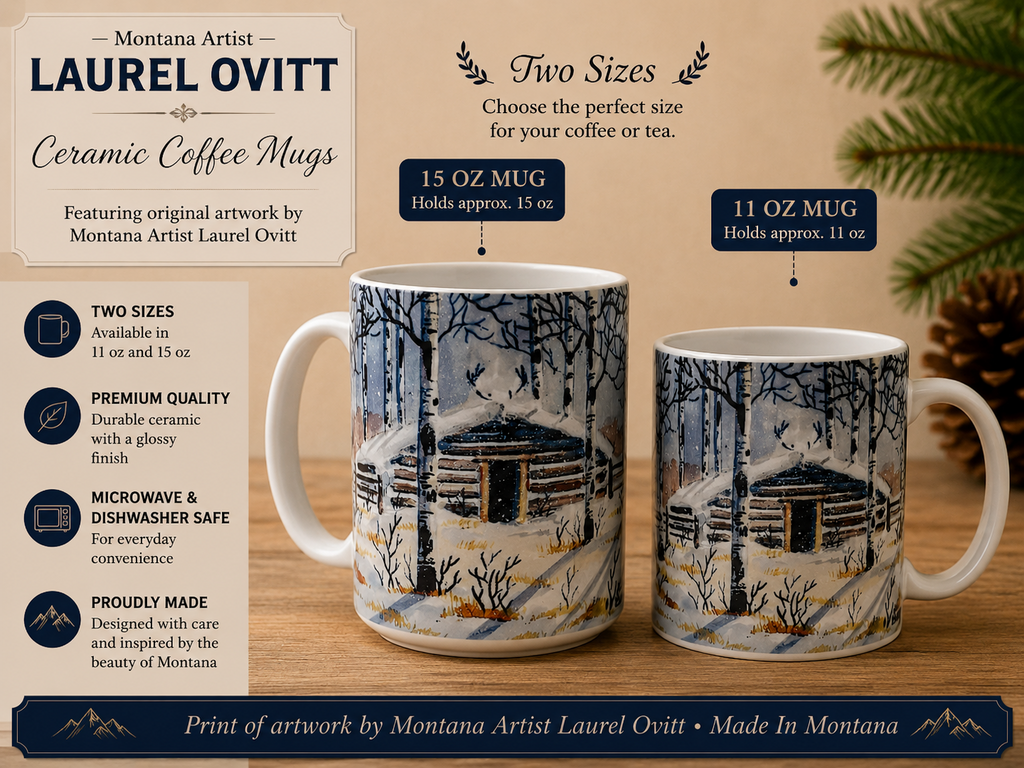 Cabin Coffee Mugs - Montana Artist Laurel Ovitt