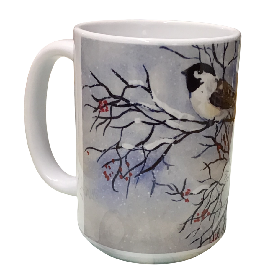Chickadees - Montana Artist - Laurel Ovitt - 15oz Mug