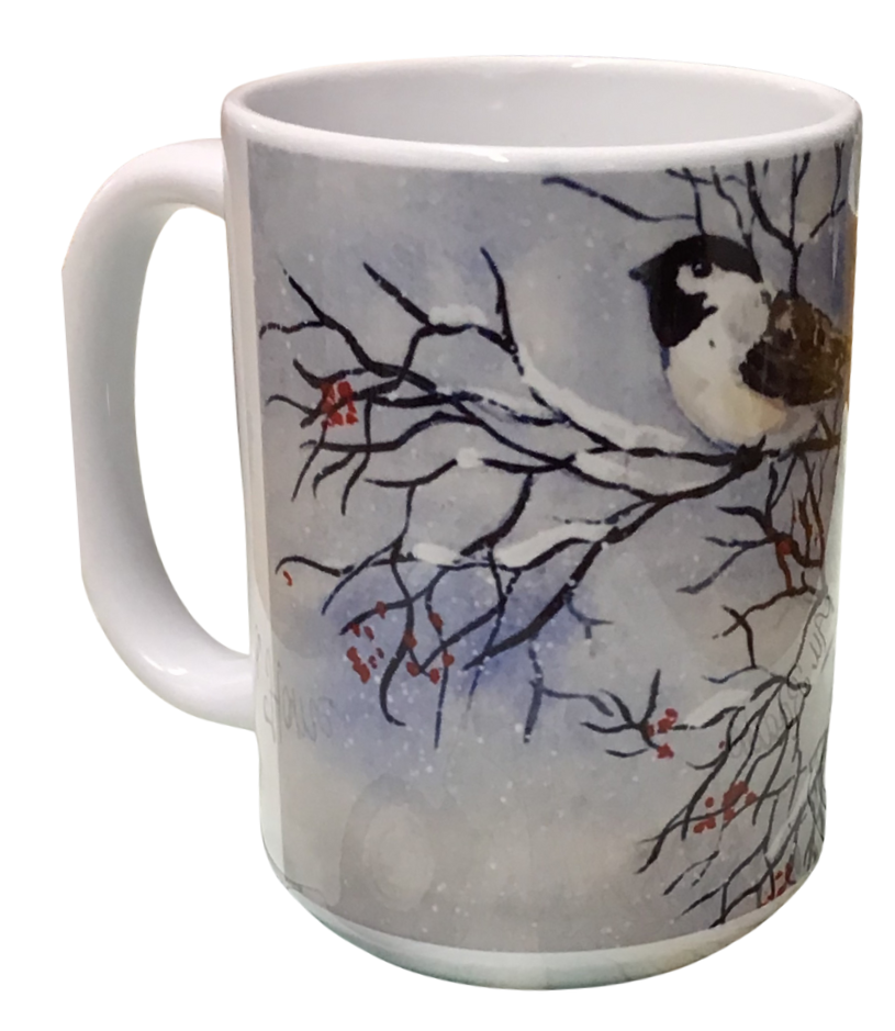 Chickadees - Montana Artist - Laurel Ovitt - 15oz Mug