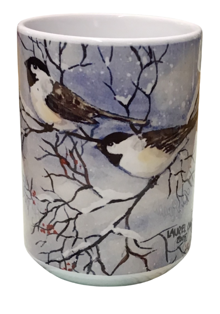 Chickadees - Montana Artist - Laurel Ovitt - 15oz Mug